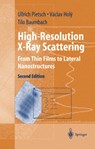 High-Resolution X-Ray Scattering - Ullrich Pietsch ; Vaclav Holy ; Tilo Baumbach - 9780387400921