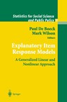 Explanatory Item Response Models - Paul de Boeck ; Mark Wilson - 9780387402758