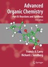 Advanced Organic Chemistry - Francis A. Carey ; Richard J. Sundberg - 9780387683546