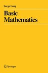 Basic Mathematics - Serge Lang - 9780387967875