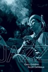 Jazz - Gary (The Leon Levy Center for Biography) Giddins ; Scott (University of Virginia) DeVeaux - 9780393068610