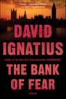 The Bank of Fear - David Ignatius - 9780393240481