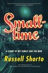 Smalltime - Russell Shorto - 9780393245585