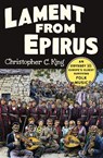 Lament from Epirus - Christopher C. King - 9780393248999