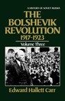 The Bolshevik Revolution, 1917-1923 - Edward Hallett Carr - 9780393301953