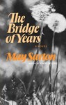 The Bridge of Years - May Sarton - 9780393302394
