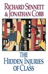 The Hidden Injuries of Class - Richard Sennett ; Jonathan Cobb - 9780393310856