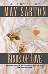 Kinds of Love Reissue - May Sarton - 9780393311013
