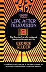 Life After Television - George Gilder - 9780393311587