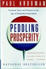Peddling Prosperity - Paul (City University of New York) Krugman - 9780393312928