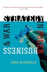 Strategy in Poker, Business & War - John McDonald - 9780393314571