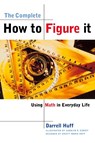 The Complete How to Figure It - Darrell Huff - 9780393319248