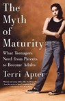 The Myth of Maturity - Terri Apter - 9780393323177