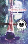 The Heaven of Mercury - Brad Watson - 9780393324655