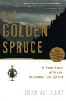 The Golden Spruce - John Vaillant - 9780393328646