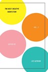 The Best Creative Nonfiction Vol. 2 - Lee (Arizona State University) Gutkind - 9780393330243