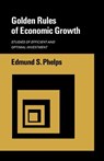 Golden Rules of Economic Growth - Edmund S. Phelps - 9780393330564