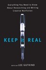 Keep It Real - Lee (Arizona State University) Gutkind - 9780393330984