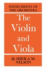 The Vioin and Viola - Sheila M. Nelson - 9780393336269