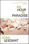 An Hour in Paradise - Joan Leegant - 9780393340181