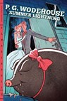 Summer Lightning - P. G. Wodehouse - 9780393341614