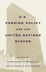 United States Foreign Policy and the United Nations System - Charles William Maynes ; Richard S. Williamson - 9780393342062