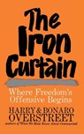 The Iron Curtain - Bonaro W. Overstreet ; Harry Allen Overstreet - 9780393342734