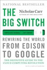 The Big Switch - Nicholas Carr - 9780393345223