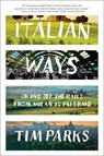 Italian Ways - Tim Parks - 9780393348828