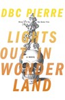 Lights Out in Wonderland - DBC Pierre - 9780393349252