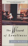 The Wizard of Loneliness - John Nichols - 9780393349511