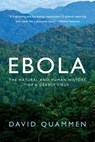 Ebola - The Natural and Human History of a Deadly Virus - David Quammen - 9780393351552