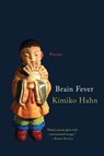 Brain Fever - Kimiko (Queens College Hahn - 9780393354409