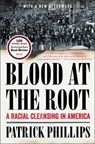 Blood at the Root - Patrick (Stanford University) Phillips - 9780393354737
