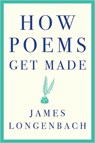 How Poems Get Made - James Longenbach - 9780393355208