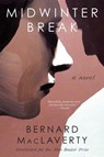 Midwinter Break - Bernard MacLaverty - 9780393356236