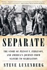 Separate - Steve Luxenberg - 9780393357691