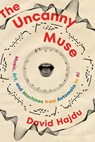 The Uncanny Muse - David (Columbia University) Hajdu - 9780393540833
