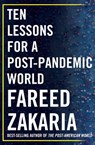 Ten Lessons for a Post-Pandemic World - Fareed Zakaria - 9780393542134