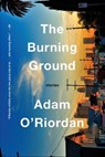 The Burning Ground - Adam O'Riordan - 9780393634570