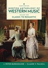 Norton Anthology of Western Music - J. Peter (Indiana University) Burkholder ; Donald Jay (late of Cornell University) Grout ; Claude V. (late of Yale University) Palisca - 9780393656428