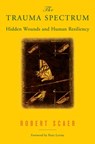 The Trauma Spectrum - Robert Scaer - 9780393704662