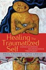 Healing the Traumatized Self - Paul Frewen ; Ruth Lanius - 9780393705515