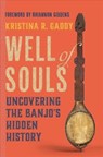 Well of Souls - Kristina R. Gaddy - 9780393866803