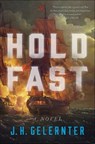 Hold Fast - J. H. Gelernter - 9780393867053