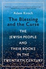 The Blessing and the Curse - Adam Kirsch - 9780393868371