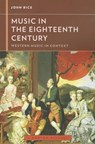 Music in the Eighteenth Century - John A. Rice - 9780393929188