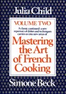 Mastering the Art of French Cooking, Volume 2 - Julia Child - 9780394401522