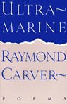 Ultramarine - Raymond Carver - 9780394755359