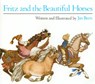 Brett, J: Fritz and the Beautiful Horses - Jan Brett - 9780395453568